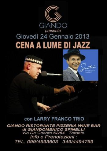 Larry Franco Trio in... Magico Frank - Cena a Lume di Jazz
