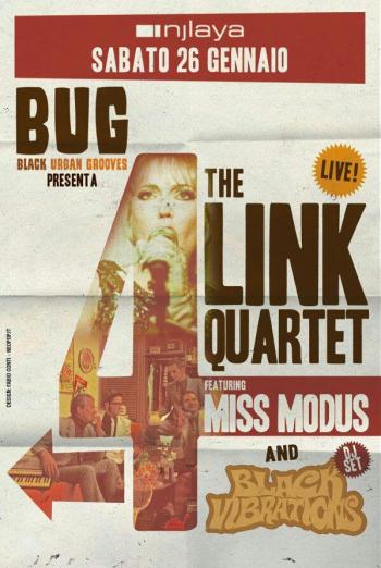 Bug Pres The Link Quartet Feat Miss Modus + Blackvibrations dj Set