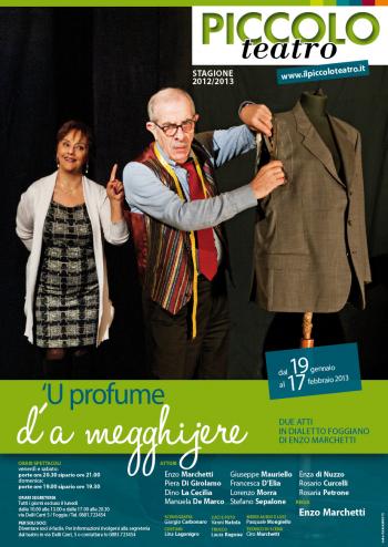 U profume d'a megghijere, commedia in foggiano di Enzo Marchetti