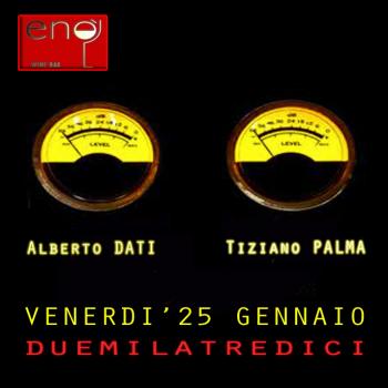 Alberto Dati e Tiziano Palma - Dj Set