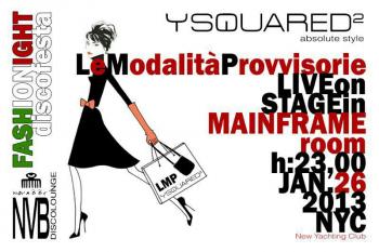 Ysquared2 - Modalità provvisorie Special guest Dario Lotti dj