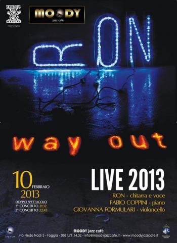 Ron - Way Out Tour