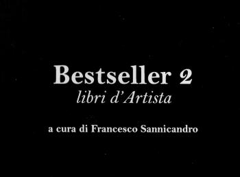 Bestseller 2 - Libri d’Artista 