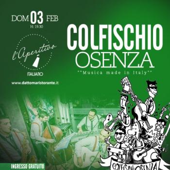 Aperitivo e Concerto dei Colfischiosenza!