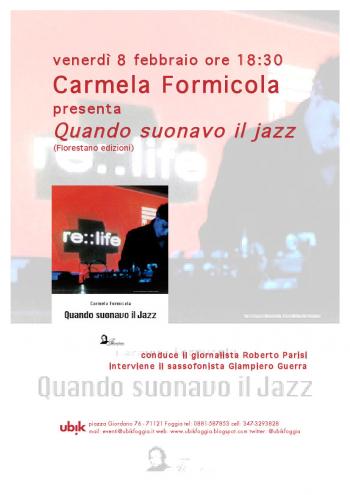 Carmela Formicola presenta Quando suonavo il jazz