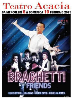 "Brachetti & his Friends"