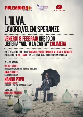 L'Ilva. Lavoro, veleni, speranze