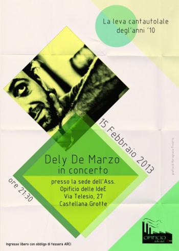 La Leva Cantautorale Degli Anni '10-dely de Marzo in concerto