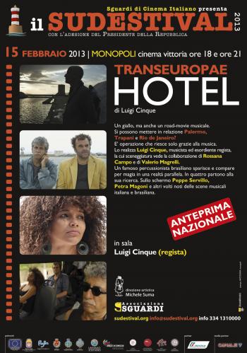 Sudestival: Transeuropae Hotel di Luigi Cinque in concorso