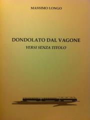 Massimo Longo: Dondolato dal Vagone - una serata di poesie e musica