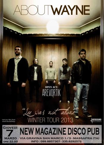 About Wayne Lee Was Not Alone - Winter Tour 2013 + Arevortik