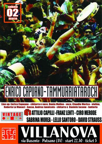 Vintage Night: Enrico Capuano Tammurriatarock in concerto + Attilio Capilli, Franz Lenti, Ciro Merode, Sabrina Morea, Lello Santoro e David Strauss dj set