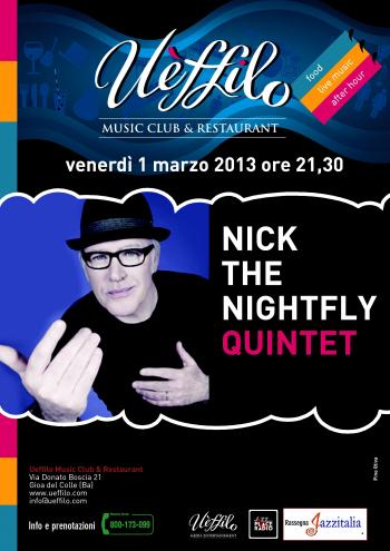 Nick the NightFly Quintet in concerto - Segue after hour con dj set di Nausica Sari e Elisabeth Voice