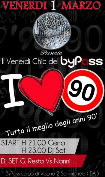 Il Venerdi Chic: I Love 90