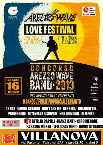 Finale provinciale Taranto "Arezzo Wave Band 2013" + Vintage Night, dj set con Capilli, Lenti, Merode, Morea, Santoro, Strauss 