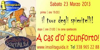 Tour degli spiritelli e ‘A casa d’ 'o scunforto
