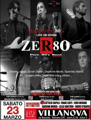 Vintage Night: Zer80 live back to the 80's + Attilio Capilli, Franz Lenti, Ciro Merode, Sabrina Morea, Lello Santoro e David Strauss dj set