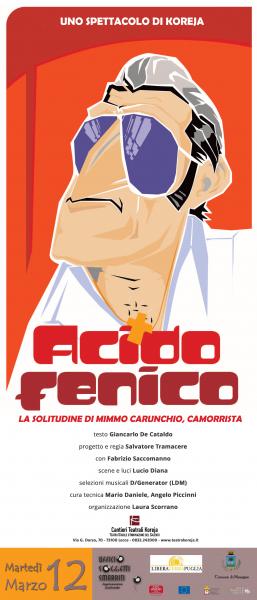 Acido Fenico - La solitudine di Mimmo Carunchio, Camorrista