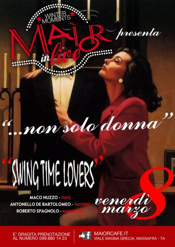 L'8 Marzo Non Solo Donna - con gli Swing Time Lovers 