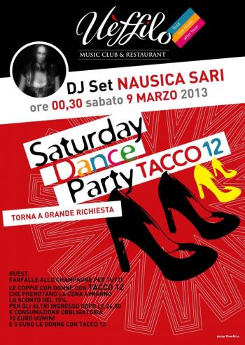 Saturday Dance Party Tacco 12 - Nausica Sari dj Set
