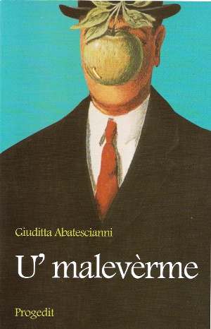 Il dialetto barese come lingua letteraria: U' Malevèrme di Giuditta Abatescianni