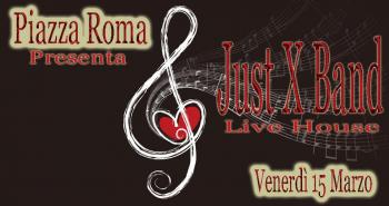 Justx Band live Piazzaroma 