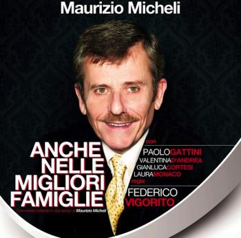 Maurizio Micheli - Anche nelle migliori famiglie