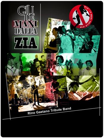 I "Giù le Mani dalla Zia Rino Gaetano Tribute Band" in concerto