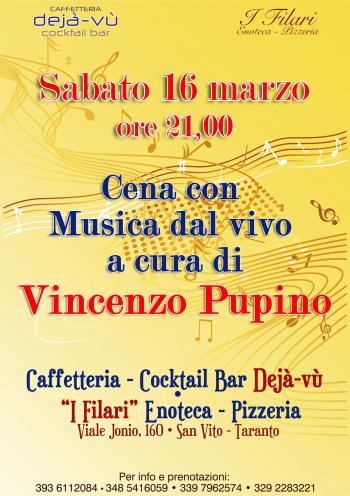 Cena con musica dal vivo a cura di Vincenzo Pupino