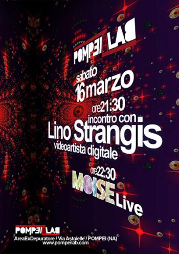 Lino Strangis + DJ set Moise 