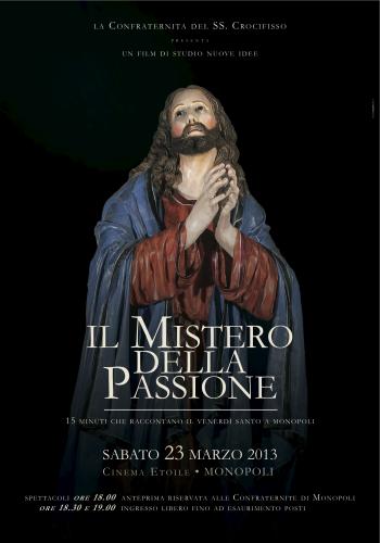 Il Mistero Della Passione - Il venerdì santo a Monopoli