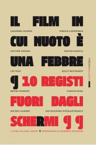 Il film in cui nuoto è una febbre – dieci registi fuori dagli scheRmi