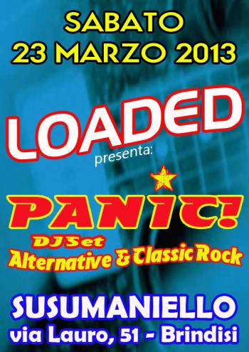 Loaded Presenta: Panic! Djset