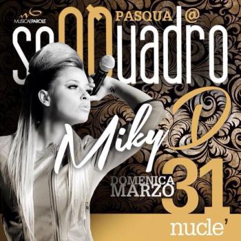 Miky D per una Pasqua a Soqquadro