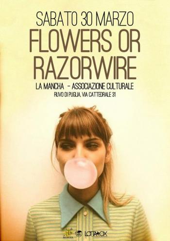 Flowers or Razorwire live 
