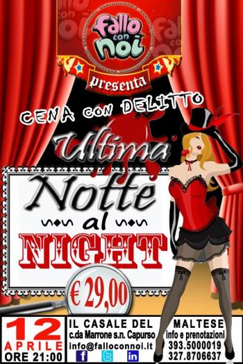 Cena Con Delitto “Ultima Notte al Night”