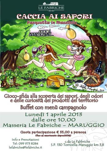 Caccia ai Sapori - Pasquetta in Masseria 