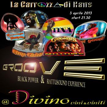 La Carrozza di Hans: Groove – Black Power & Rattusound Experience