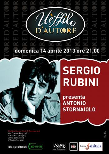 Ueffilo d'autore Con Sergio Rubini - presenta Antonio Stornaiolo