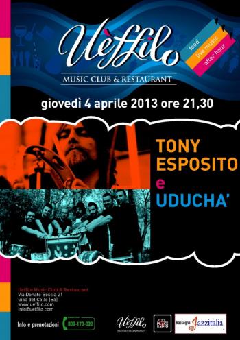 Tony Esposito e Gli Uducha'