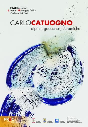 Carlo Catuogno Dipinti, gouaches,ceramiche