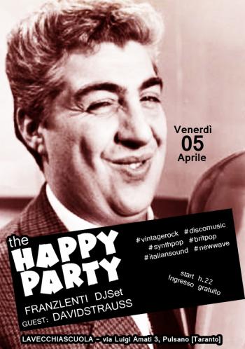 The Happy Party #03: Franz Lenti vs David Strauss