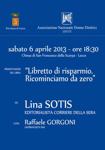 Libretto di Risparmio, ricominciamo da zero - Incontro con l'editorialista del Corriere della Sera Lina Sotis