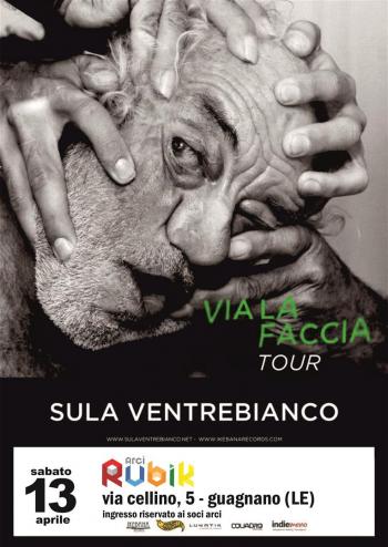 Sula Ventrebianco live - Via la faccia tour