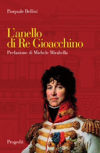 Pasquale Bellini presenta il suo volume L'anello di Re Gioacchino