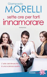 Sette Ore Per Farti Innamorare