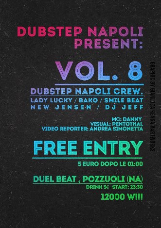 Moonwalk  + Vol.8, Dubstep Napoli Crew