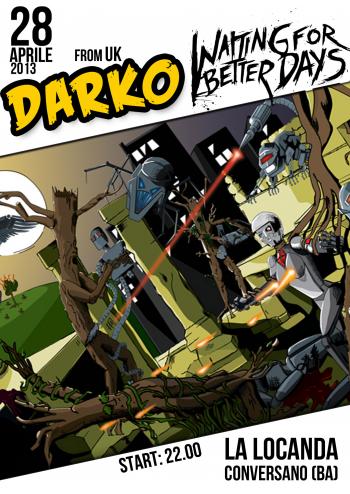 Darko + Waiting For Better Days in concerto