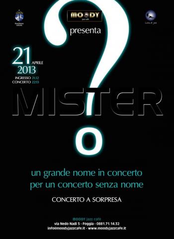 Mister “O” - Un concerto con un grande nome a sorpresa 