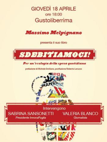 Presentazione del libro Sdebitiamoci! Per un'ecologia della spesa quotidiana